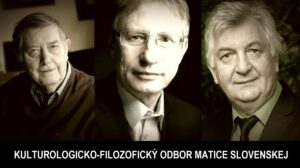 Profesori Hajko, Dupkala a Leikert sa stali čestnými predsedami Kulturologicko-filozofického odboru Matice slovenskej