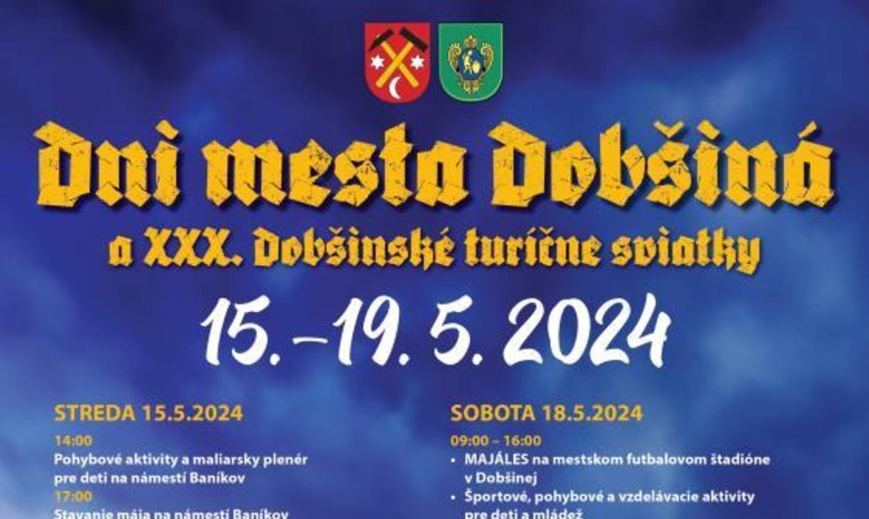 Dni mesta Dobšiná a XXX. Dobšinské turíčne sviatky