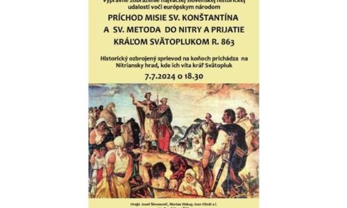 Výpravná rekonštrukcia príchodu sv. Konštantína a Metoda: Najväčšia slovenská historická udalosť ožije v Nitre