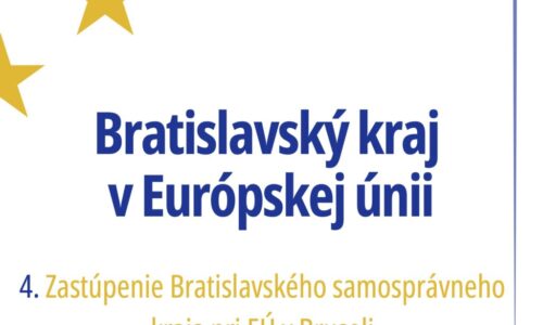 Spoznajte Európsku úniu: Ako funguje Zastúpenie Bratislavského samosprávneho kraja pri EÚ v Bruseli