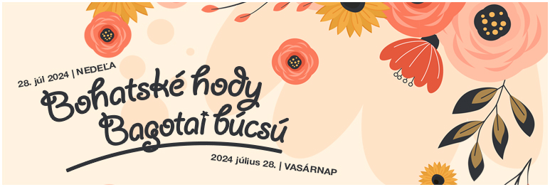 Bohatské hody | Bagotai búcsú | 28. júl 2024