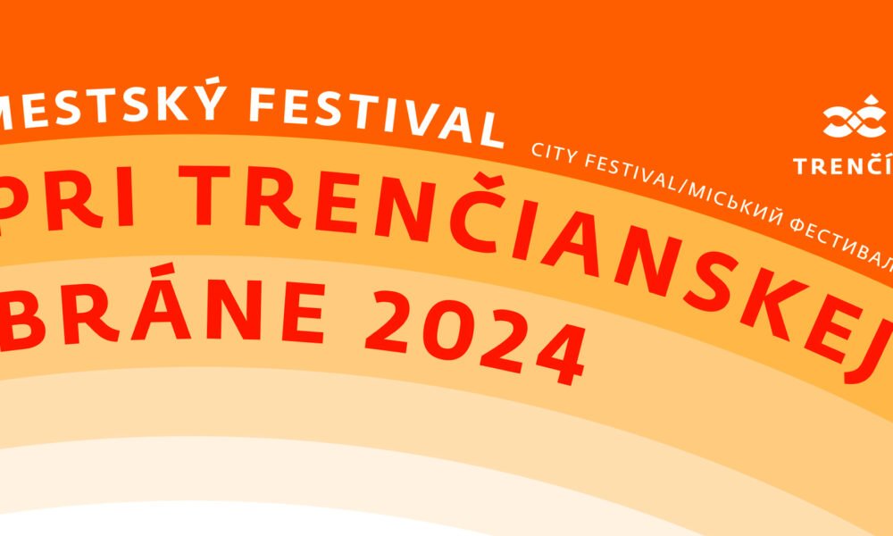 Predajcovia sa už môžu hlásiť na festival PRI TRENČIANSKEJ BRÁNE