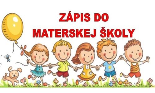 ZÁPIS detí do MATERSKEJ ŠKOLY na školský rok 2024/2025 v Starej Turej