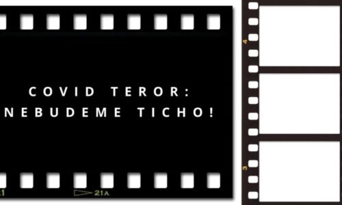 VIDEO: Covid teror: Nebudeme ticho (dokumentárny film)