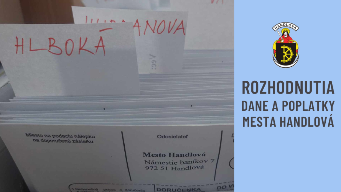 Mesto začína s doručovaním rozhodnutí o výške daní a poplatkov
