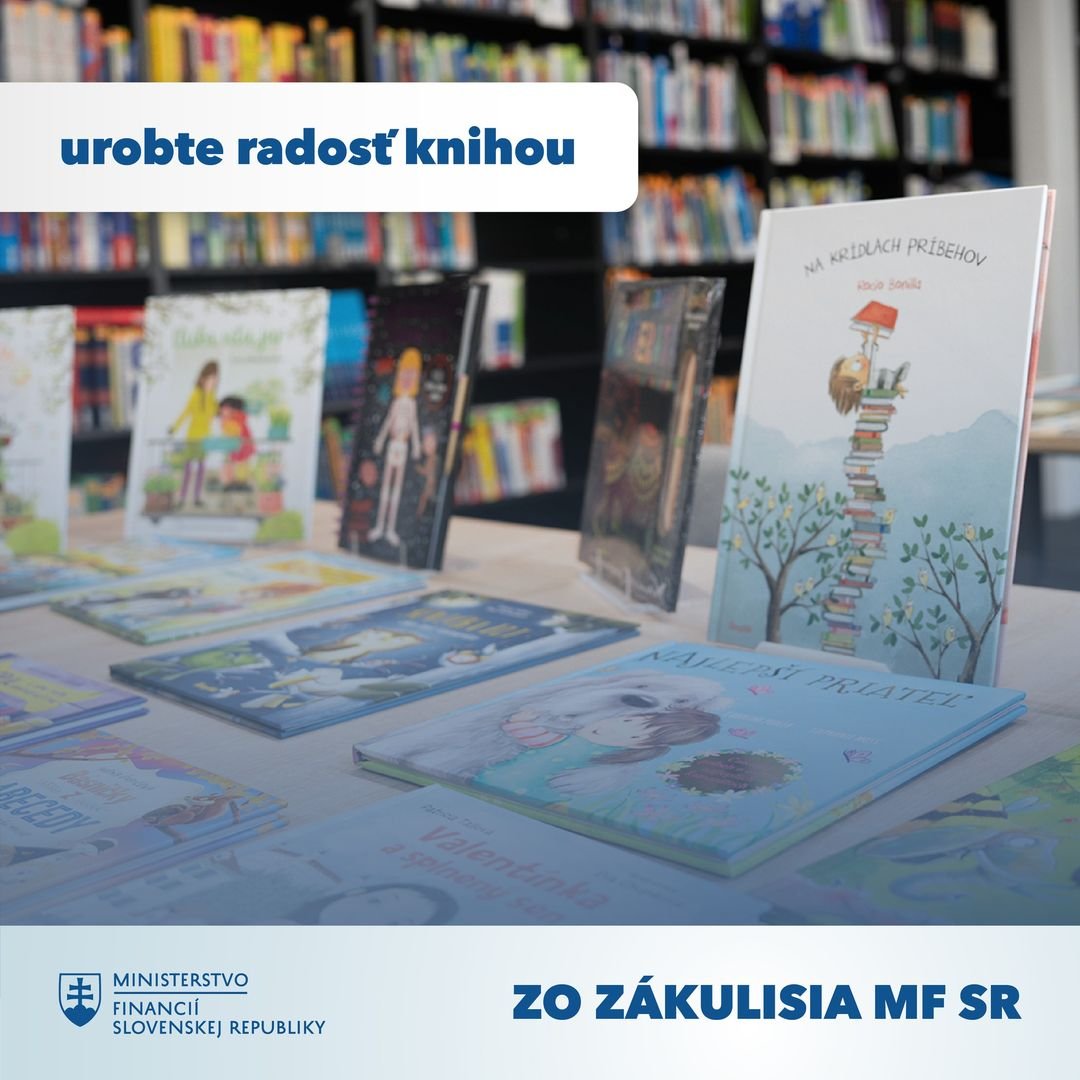 448246659_856319256525102_6529589683615208001_n.jpg UROBTE RADOSŤ KNIHOU
Odborná knižnica Ministerstva financií má pre detských milovníkov kníh skvelú správu.
V týchto dňoch sa v jej priestoroch koná pred…
