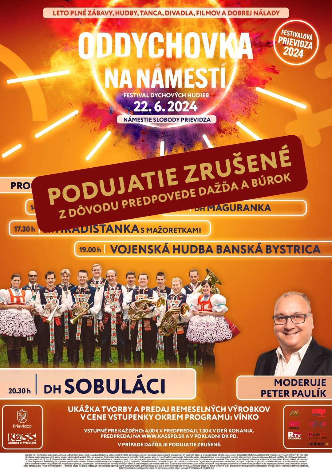448702202_868386931986425_6970939167198429928_n.jpg Prievidza: 𝗭 𝗱ô𝘃𝗼𝗱𝘂 𝗻𝗲𝗽𝗿𝗶𝗮𝘇𝗻𝗶𝘃é𝗵𝗼 𝗽𝗼č𝗮𝘀𝗶𝗮 𝗱𝗮žď𝗮 𝗮 𝗯ú𝗿𝗼𝗸 𝗷𝗲 𝗽𝗼𝗱𝘂𝗷𝗮𝘁𝗶𝗲 𝘇𝗿𝘂š𝗲𝗻é
Po úspešnom prvom festivalovom víkende nám počasie nepraje a z dôvodu očakávaných dažďov …