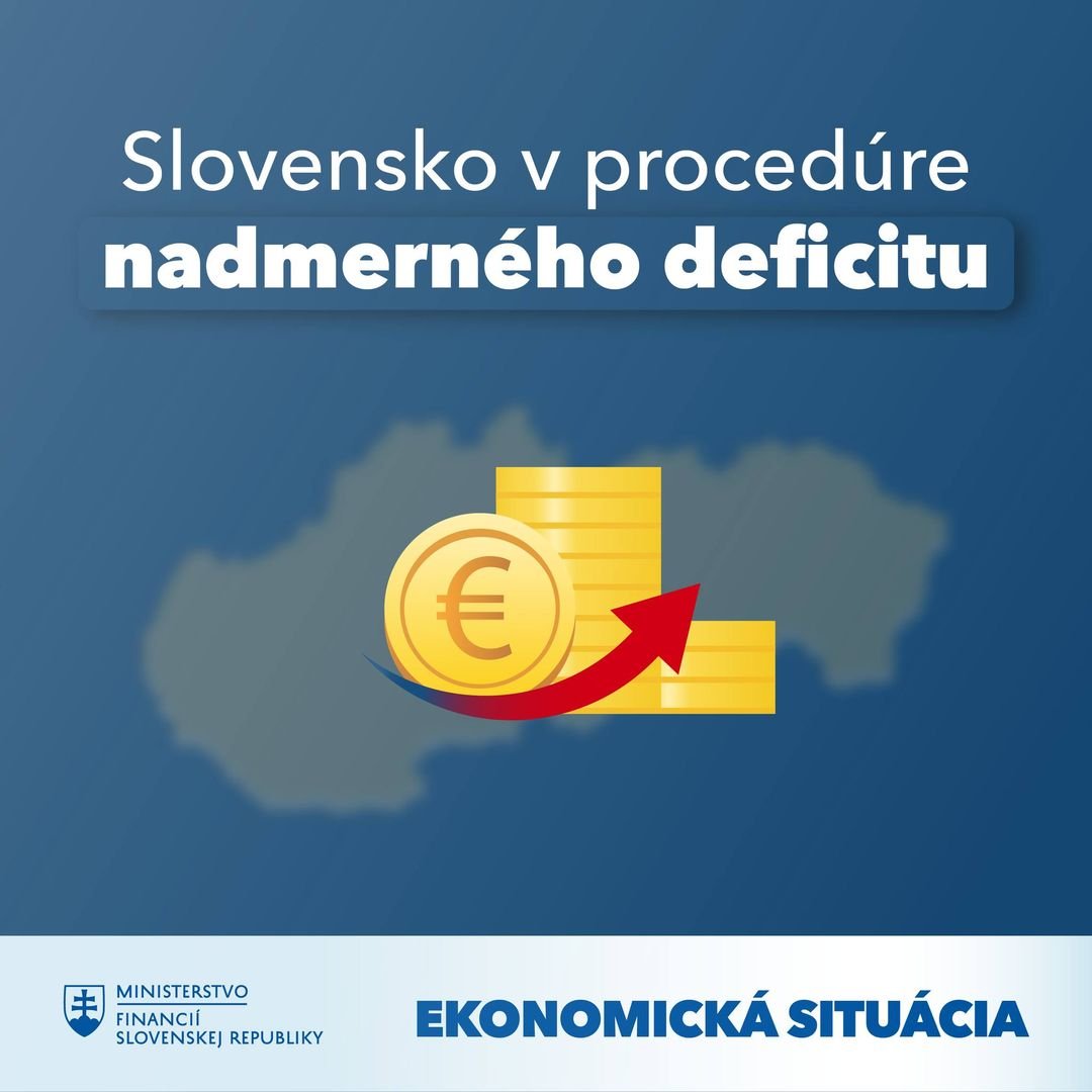 448791813_860637629426598_7785836919638455918_n.jpg SLOVENSKO V PROCEDÚRE NADMERNÉHO DEFICITU
Európska komisia prvýkrát od roku 2020 spúšťa mechanizmus, ktorý slúži na nápravu vysokých deficitov a dlhov. Poč…