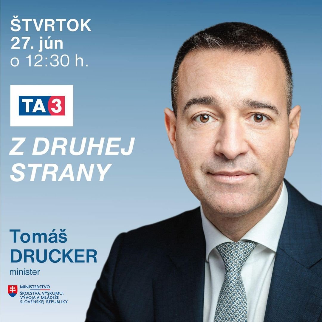 448958790_856570253171547_4932135381360851914_n.jpg Ku koncu školského roka, minister Tomáš Drucker vystúpi v relácii Z druhej strany Televízia TA3 a to už zajtra, vo štvrtok 27. júna o 12:30 hod.