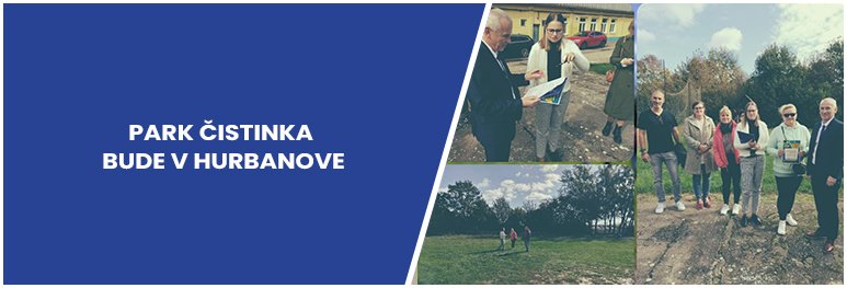 Park Čistinka bude v Hurbanove | 9. október 2024 | report Park Čistinka bude v Hurbanove | 9. október 2024 | report