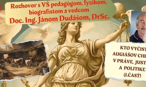 Doc. Ján Dudáš: Kto vyčistí Augiášov chliev v práve, justícii a politike na Slovensku?