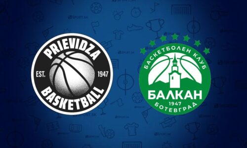 NAŽIVO BC Prievidza – Balkan Botevgrad / Európsky pohár FIBA