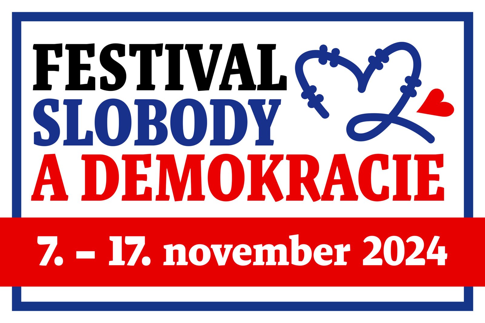 Pozývame vás na Festival slobody a demokracie Pozývame vás na Festival slobody a demokracie