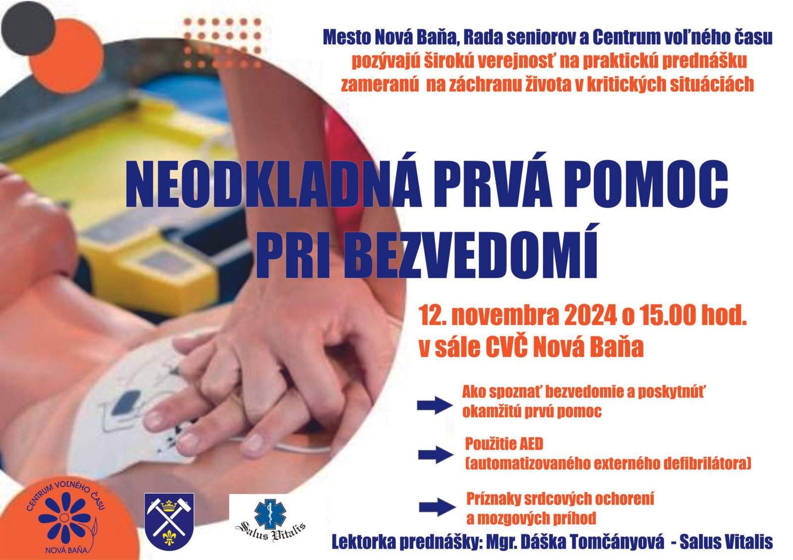 NEODKLADNÁ PRVÁ POMOC PRI BEZVEDOMÍ NEODKLADNÁ PRVÁ POMOC PRI BEZVEDOMÍ