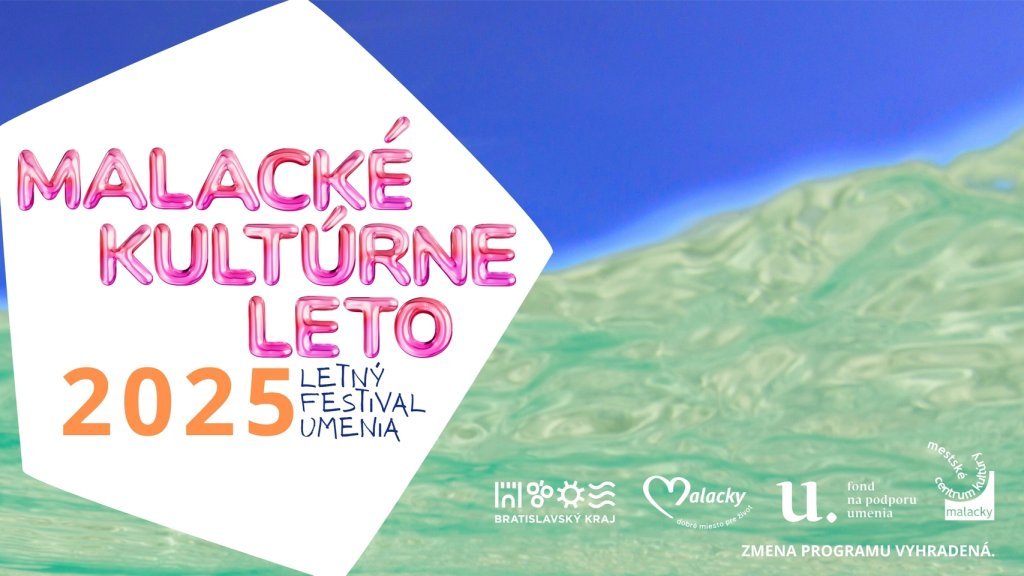 Otvorili sme Malacké kultúrne leto 2025 Otvorili sme Malacké kultúrne leto 2025