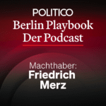 Machthaber: Friedrich Merz – POLITICO