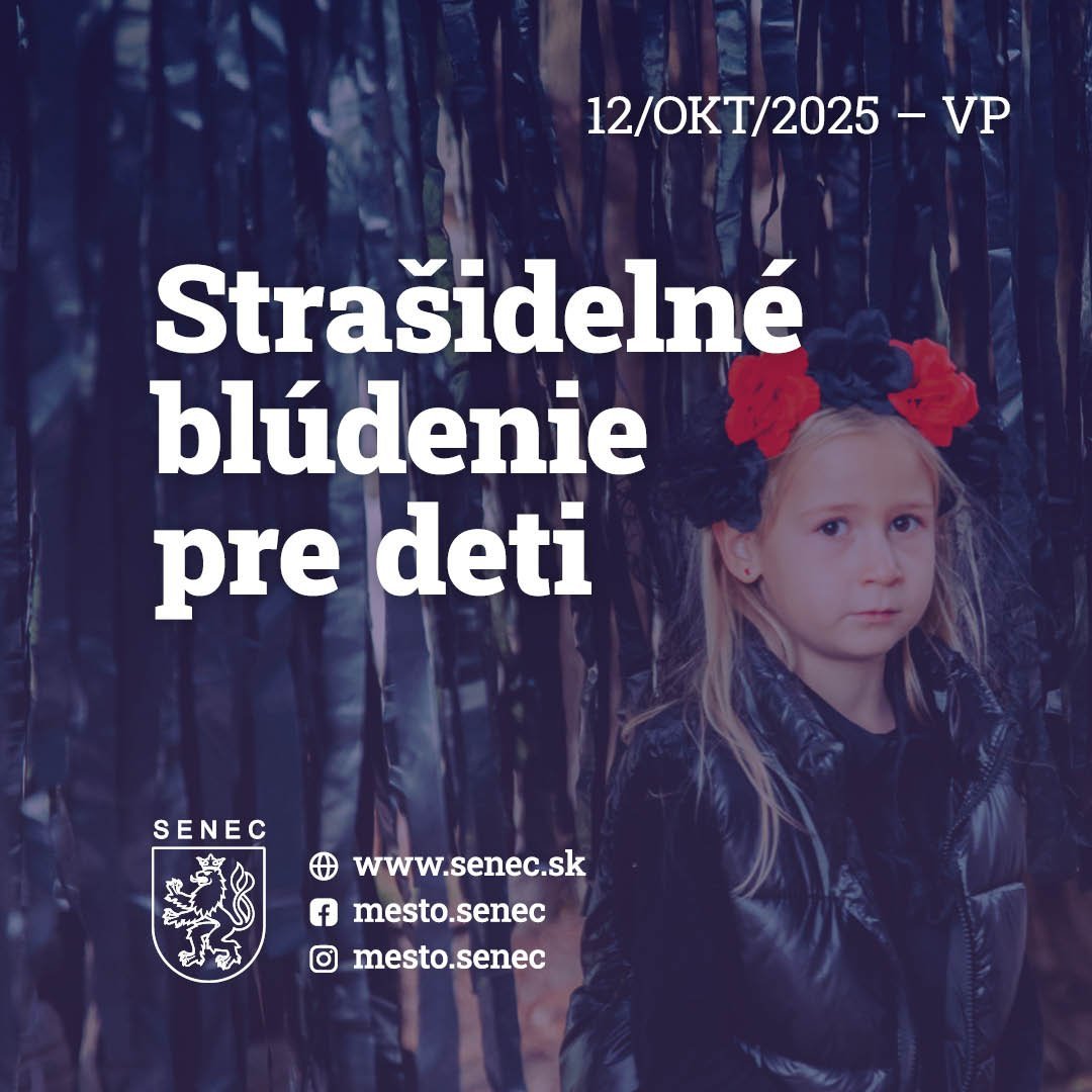 Mesto Senec: STRAŠIDELNÉ BLÚDENIE PRE DETI Mesto Senec: STRAŠIDELNÉ BLÚDENIE PRE DETI
