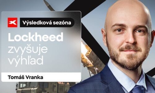 XTB: Výsledková sezóna s XTB: Lockheed Martin má rekordný backlog na úrovni 179 miliárd USD