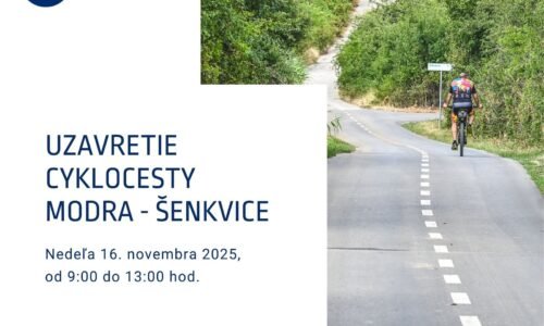Mesto Modra: UZAVRETIE CYKLOCESTY MODRA – ŠENKVICE