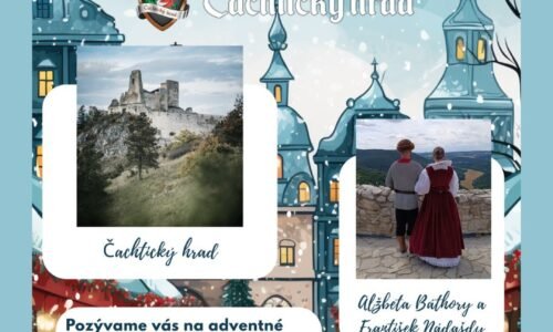 Čachtický hrad: koho stretnete na adventných potulkách krajom?