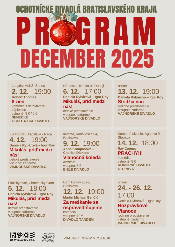 Program ochotníckych divadiel Bratislavského kraja na december 2025 Program ochotníckych divadiel Bratislavského kraja na december 2025
